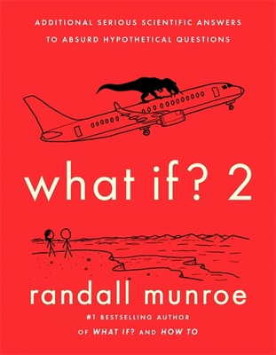 What If?2: Additional Serious Scientific Answer... 1473680638 Book Cover