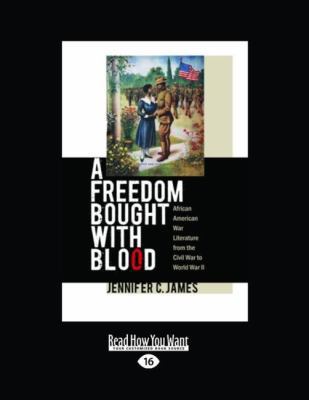 A Freedom Bought with Blood: African American W... [Large Print] 1458735109 Book Cover