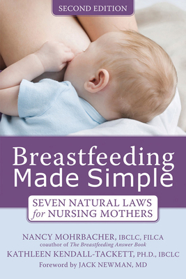 Breastfeeding Made Simple: Seven Natural Laws f... 1572248610 Book Cover