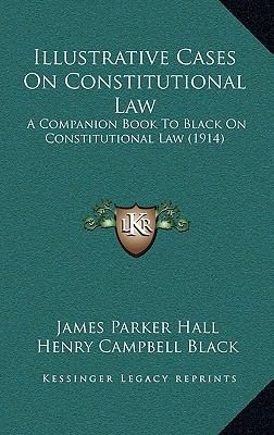Illustrative Cases On Constitutional Law: A Com... 1165060795 Book Cover