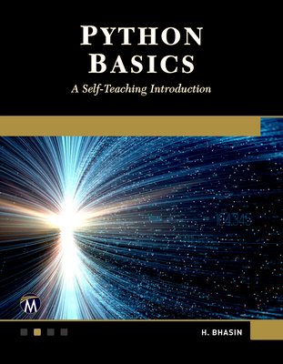 Python Basics: A Self-Teaching Introduction 1683923537 Book Cover