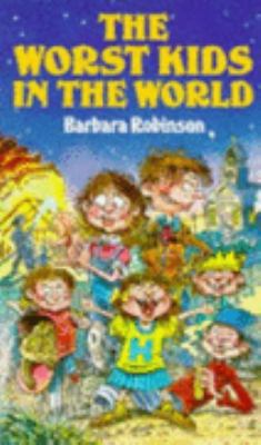 Worst Kids in the World 0099427400 Book Cover