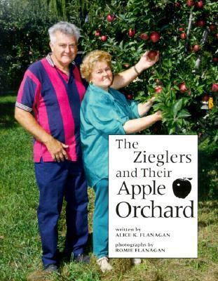 Zieglers and Their Apple Orch 0516264710 Book Cover