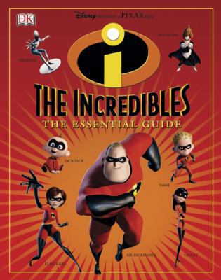 The Incredibles: The Essential Guide (DK Essent... 0756605512 Book Cover