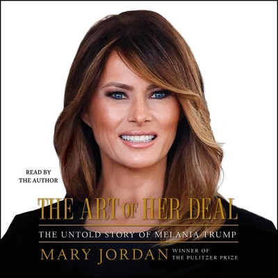 The Art of Her Deal: The Untold Story of Melani... 1797113917 Book Cover