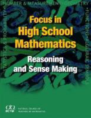Focus in High School Mathematics: Reasoning and... 0873536312 Book Cover