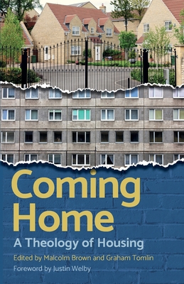 Coming Home: Christian Perspectives on Housing 1781401888 Book Cover