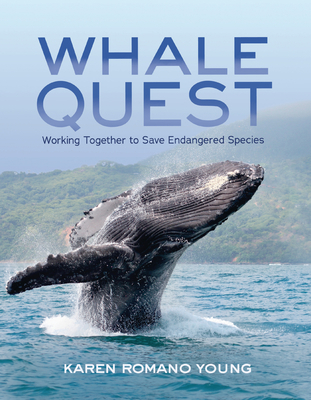 Whale Quest: Working Together to Save Endangere... 172845980X Book Cover