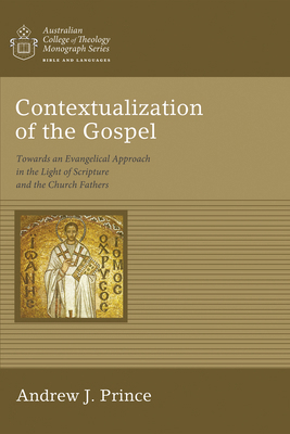 Contextualization of the Gospel: Towards an Eva... 1532619154 Book Cover