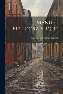 Manuel Bibliographique 102196042X Book Cover