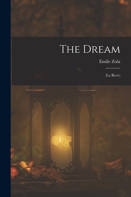 The Dream: (La Reve) 1016241135 Book Cover