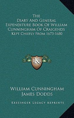 The Diary and General Expenditure Book of Willi... 1163566896 Book Cover