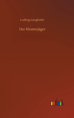 Der Klosterjäger [German] 3752398671 Book Cover