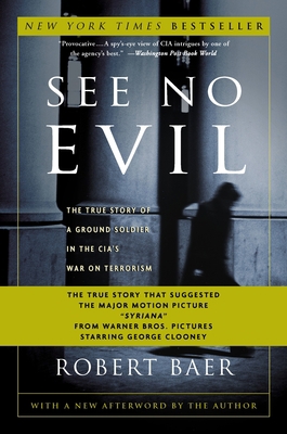 See No Evil: The True Story of a Ground Soldier... 140004684X Book Cover