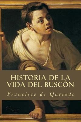 Historia de la vida del Buscón [Spanish] 153525324X Book Cover