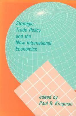 Strategic Trade Policy and the New Internationa... 0262610450 Book Cover