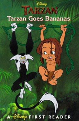 Disney's Tarzan: Tarzan Goes Bananas (Disney's ... 0786842814 Book Cover