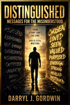 Distinguished: Messages for the Misunderstood B0F3W219PF Book Cover
