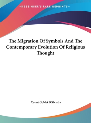 The Migration Of Symbols And The Contemporary E... 1161500553 Book Cover