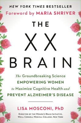 The XX Brain: The Groundbreaking Science Empowe... 0593083113 Book Cover