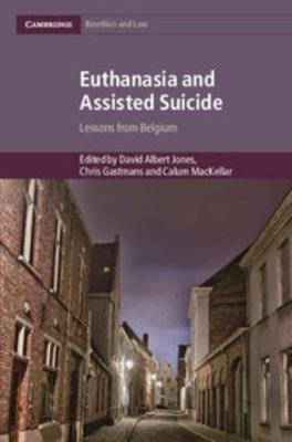 Euthanasia and Assisted Suicide 1107198860 Book Cover