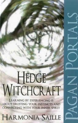 Pagan Portals: Hedge Witchcraft 1780993331 Book Cover