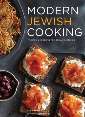 Modern Jewish Cooking: Recipes & Customs for To... 1452127484 Book Cover