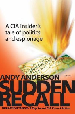 Sudden Recall: Operation Tango: A Top Secret CI... 059544251X Book Cover
