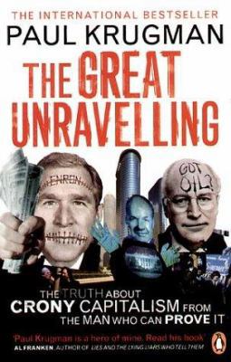 The Great Unravelling : From Boom to Bust in Th... 0141015683 Book Cover