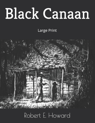 Black Canaan: Large Print 1693986698 Book Cover