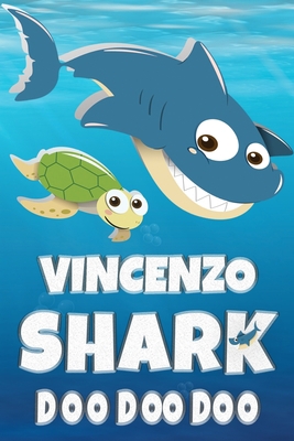 Vincenzo: Vincenzo Shark Doo Doo Doo Notebook J... 1670361578 Book Cover