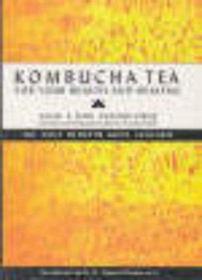 Kombucha Tea: For Your Health and Healing 0717131343 Book Cover