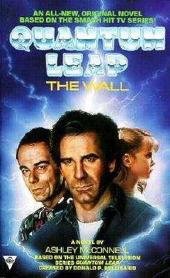 Quantum Leap 00: The Wall 1572972165 Book Cover