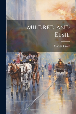 Mildred and Elsie 102276232X Book Cover