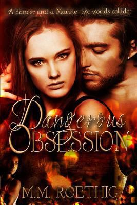 Dangerous Obsession: Taylor Family Saga 0692525734 Book Cover