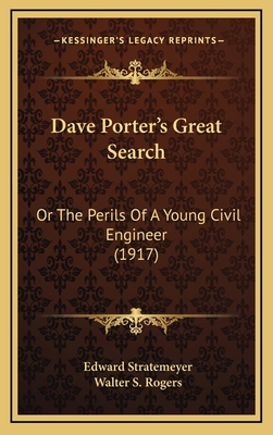 Dave Porter's Great Search: Or The Perils Of A ... 1166660680 Book Cover