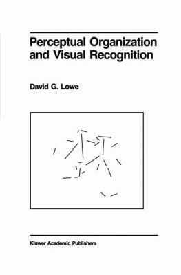 Perceptual Organization and Visual Recognition 089838172X Book Cover
