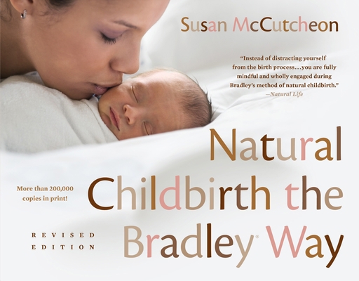 Natural Childbirth the Bradley Way: Revised Edi... 0525537996 Book Cover