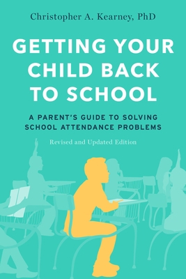 Getting Your Child Back to School: A Parent's G... 0197547494 Book Cover