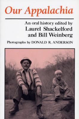 Our Appalachia: An Oral History 0813101840 Book Cover