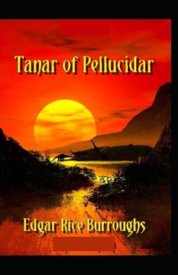 Tanar of Pellucidar: Original Edition By Edgar ... B0959MM7K2 Book Cover