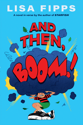 And Then, Boom! [Large Print] 1420514369 Book Cover