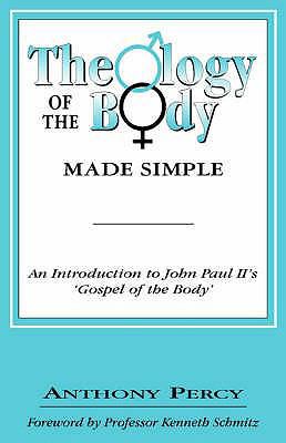 The Theology of the Body Made Simple: An Introd... 0852446683 Book Cover