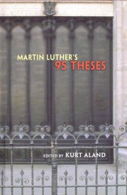 Luther's 95 Theses 0758608446 Book Cover