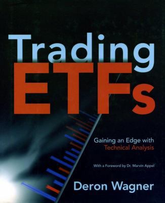 Trading ETFs: Gaining an Edge With Technical An... 1576603059 Book Cover