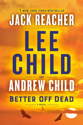 Better Off Dead: A Jack Reacher Novel 198481852X Book Cover