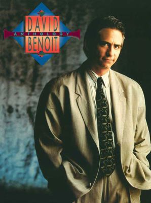David Benoit - Anthology 0769207774 Book Cover