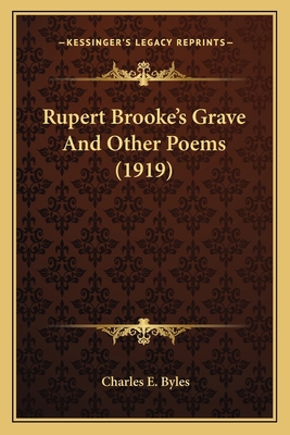 Rupert Brooke's Grave And Other Poems (1919) 116405564X Book Cover