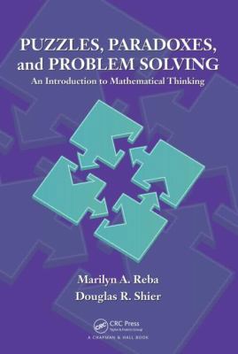 Puzzles, Paradoxes, and Problem Solving: An Int... 1482227533 Book Cover