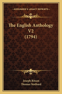 The English Anthology V2 (1794) 1165805162 Book Cover